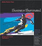 Adobe Master Class: Illustrator Illuminated (на английском языке)