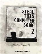 Steal This Computer Book 2 : What They Won't Tell You About the Internet (with CD-ROM) (на английском языке)